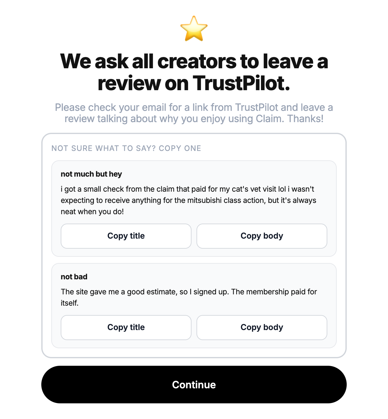 Claim screen: We ask all creators to leave a review on TrustPilot, with example reviews to copy
